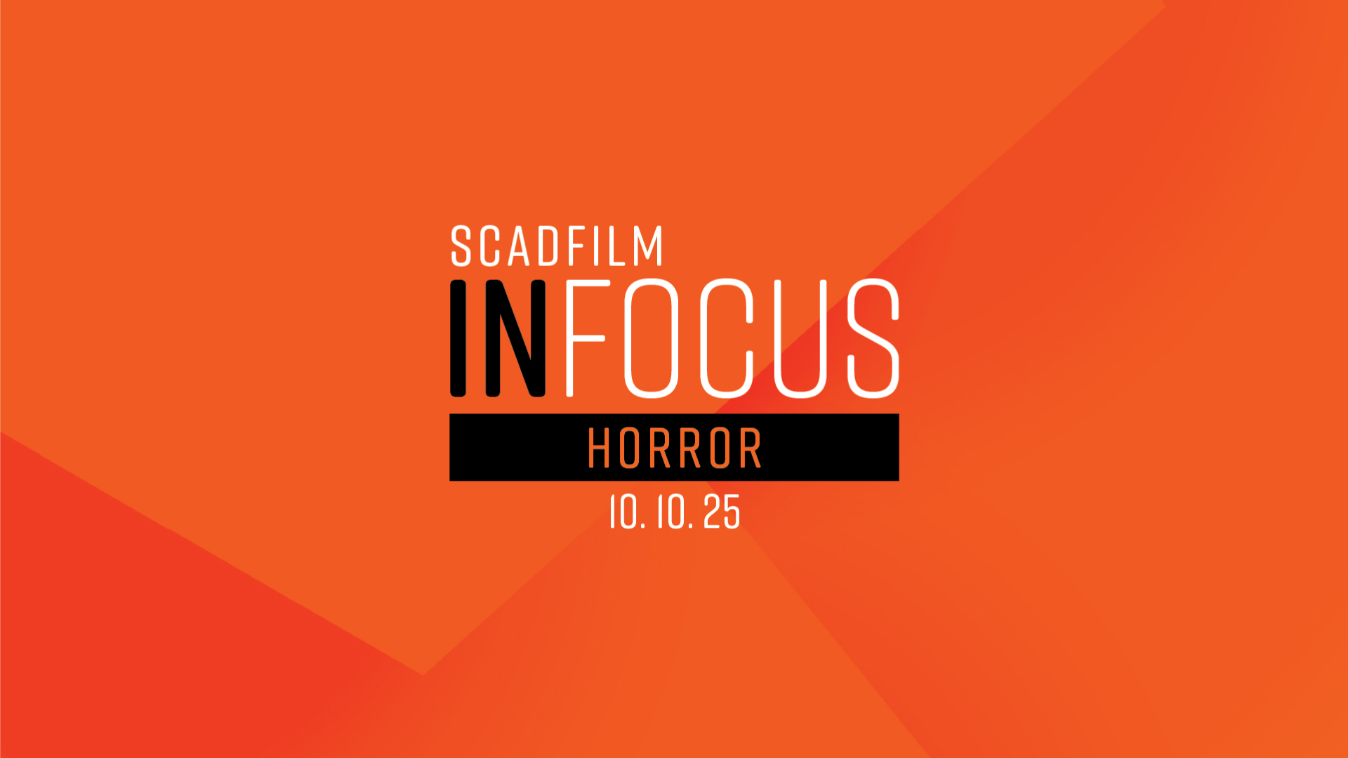 SCADfilm In Focus : Horror